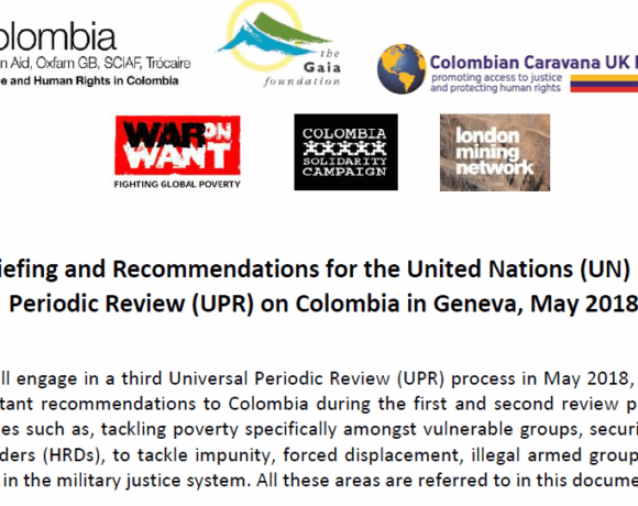 Briefing and Recommendations for the UK: UN Universal Periodic Review on Colombia