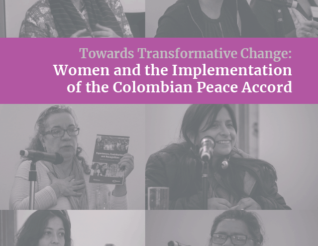 Towards Transformative Change: Women and the Implementation of the Colombian Peace Accord