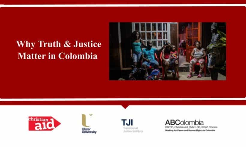 Why Truth and Justice Matter in Colombia?