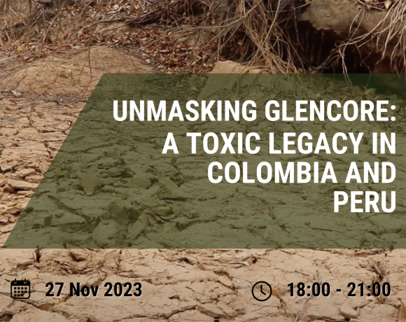 Unmasking Glencore: A Toxic Legacy in Colombia