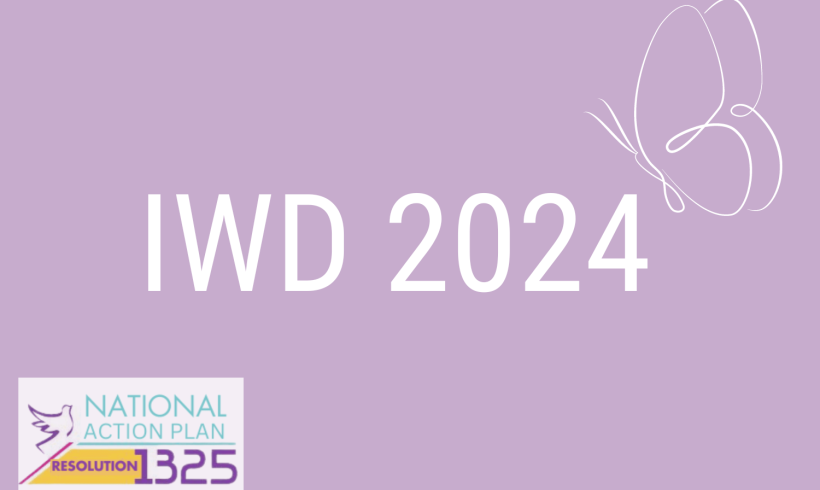 International Women’s Day 2024: update on the implementation of UNSCR 1325 and the NAP