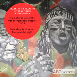 International Day of the World’s Indigenous Peoples 2025: Defending Territory as a Fundamental Right – Marking 30 years of International Recognition